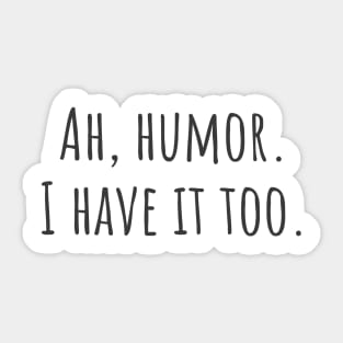 Ah, Humor Sticker